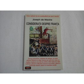 CONSIDERATII DESPRE FRANTA - JOSEPH DE MAISTRE